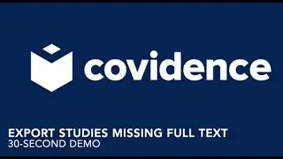 Quick Tip | Export list of studies missing full text