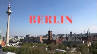 Berlin - Formerly Divided, Currently United