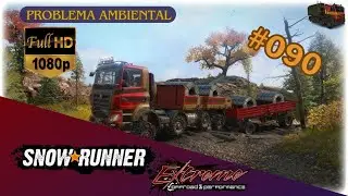 🎮| #SnowRunner⭐| 090 | Problema Ambiental | #snowrunner4k #gameplay #game #gamers