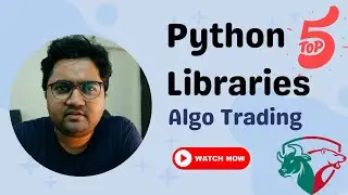 Top 5 [+1 Bonus] Python Libraries for Algo Trading 