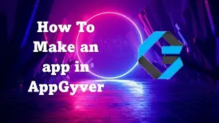 How to make an app in AppGyver.(Ep. 1)