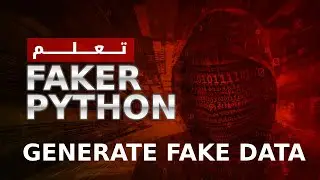 شرح مكتبة faker | و كيفية genrate fake data