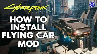 Cyberpunk 2077 Mod Tutorial - How to Download and Install Flying Car Mod (2022)