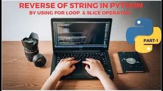 #python #strings #programming Reverse of String in Python(Using slice operator & for loop ) | Part-1