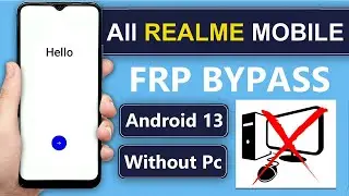 Frp Bypass Android 13 All Realme 2024 ✅ Realme Google Account Bypass ✅ Realme Frp Unlock Android 13✅