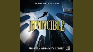 Invincible Main Theme (From 