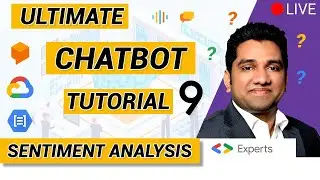 Dialogflow Sentiment Analysis- Ultimate Chatbot Tutorial