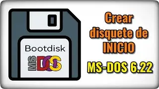 Cómo crear un disquete de inicio (bootable) de MS-DOS 6.22, de forma sencilla.