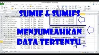 Cara Menjumlahkan Data Tertentu di Excel dengan Rumus SUMIF dan SUMIFS