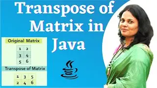 Transpose of Matrix in Java