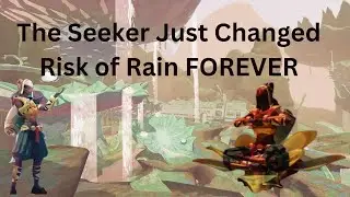 Risk Of Rain 2: SEEKERS OF THE STORM New Character is Strong