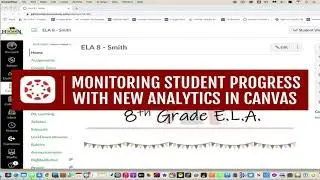 Monitoring Student Progress with New Analytics in Canvas