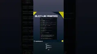 Javascript, Object-Like Primitives 