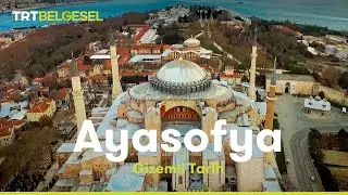 Gizemli Tarih: Ayasofya | TRT Belgesel