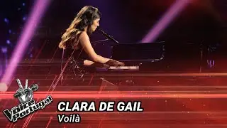 Clara de Gail - "Voilà" | Prova Cega | The Voice Portugal