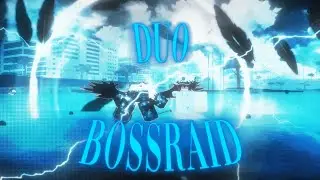 Duo Segunda BOSSRAID.. | Type Soul