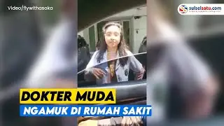 Dokter Muda Ngamuk di Rumah Sakit, Ternyata Mahasiswa Koas