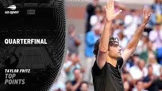 Taylor Fritz | Top Points vs. Alexander Zverev | 2024 US Open Quarterfinal