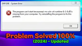 [Solved] api-ms-win-crt-runtime-l1-1-0.dll is Missing Windows10/11 | Dll is missing