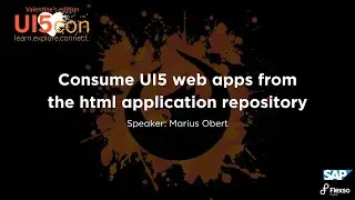 Consume UI5 web apps from the html application repository - Marius Obert