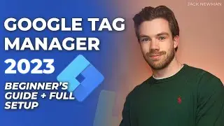 Get Started with Google Tag Manager in 2024 | Beginner's Tutorial
