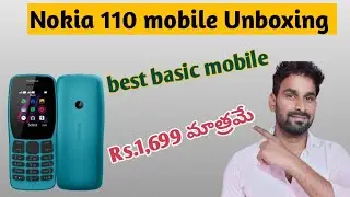 Nokia 110 Unboxing in Telugu| Best basic music mobile| Nokia Mobiles