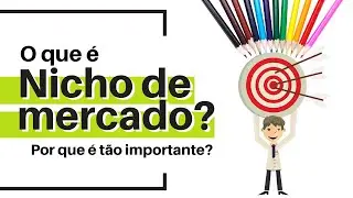 O QUE É NICHO DE MERCADO (E Por Que Ele é Essencial)