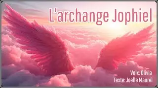(BOUTIQUE) Méditation guidée - L'archange Jophiel - Embellir sa vie