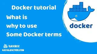 What is Docker | why and some terms