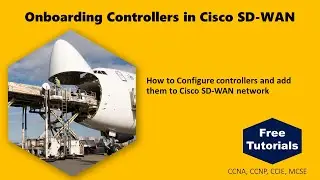 Onboarding Controllers in Cisco SD-WAN