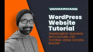 Transparent Headings With Outline CSS Tutorial In Oxygen Builder