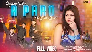 A Paro  ए पारो  // New Nagpuri Video //  4K // Rishta kumar, Xtyloaman, Hira saha & Shivya Kdp