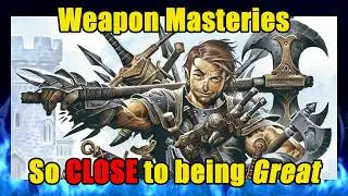 D&D’s new Weapon Masteries are ALMOST Great