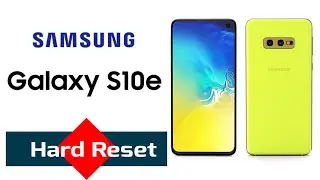 How To Hard Reset Samsung Galaxy S10e