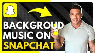 ✅ How To Add Background Music On Snapchat - Full Guide