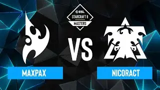 MaxPax vs. Nicoract - ESL SC2 Masters: Winter 2023 Europe Regionals - Swiss Round 1