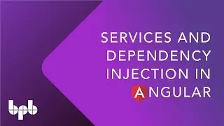 Services and Dependency Injection in Angular