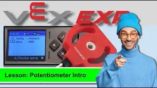 Vex EXP:  Potentiometer Intro