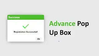 Advance pop up box | Close pop up box when click outside of it using html css and javascript