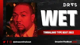 Timbaland Type Beat 2022 - Wet I Timbaland Club Type Beat I Timbaland Bounce Type Beat