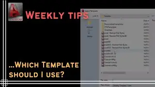 Autocad - Which template should I use (Weekly tip 1)