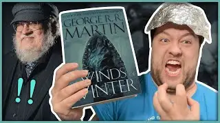 WINDS OF WINTER Conspiracy Cope-a-Thon (George Finished It??)