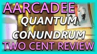 Quantum Conundrum | Two Cent Review