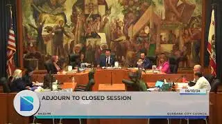 Burbank City Council Closed Session Meeting - September 10, 2024