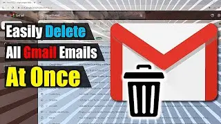 how to delete all gmail emails at once easy