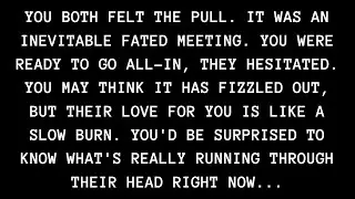 They regret approaching your divinity in a casual way... *Slow Burn Energy* [Twin Flame Reading]