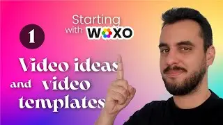 WOXO VIDEO MAKER | CHAPTER 1