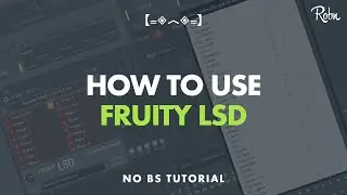 How To Use Fruity LSD (...and find some 【=◈︿◈=】 sounds)