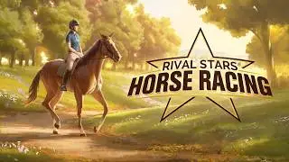 Our Honest Thoughts + Rise to Rank 10 in RIVAL STARS HORSE RACING