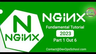 Nginx Fundamental Tutorials 2023 - Part- 1 Out 6